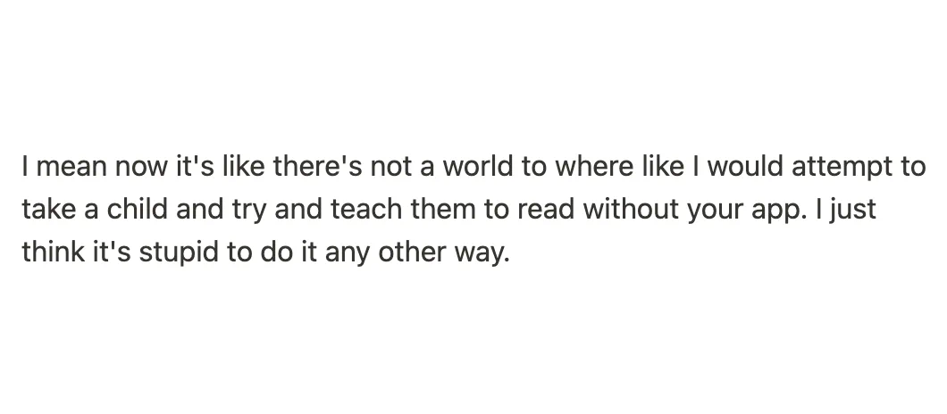 A parent says they would not try to teach a child to read without Mentava.